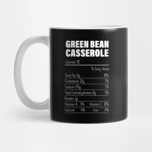 Green Bean Casserole Nutrition Facts Gift Mug